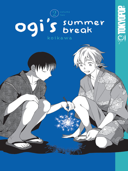 Title details for Ogi's Summer Break, Volume 2 by Koikawa - Available